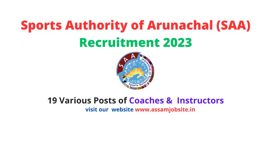 Sports Authority of Arunachal (SAA) Recruitment 2023