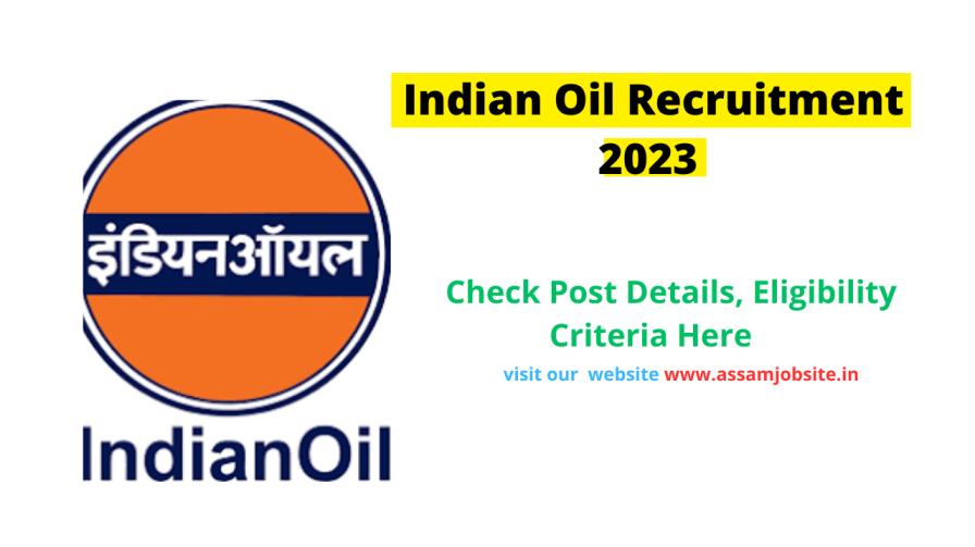 Indian Oil Duliajan Recruitment 2023
