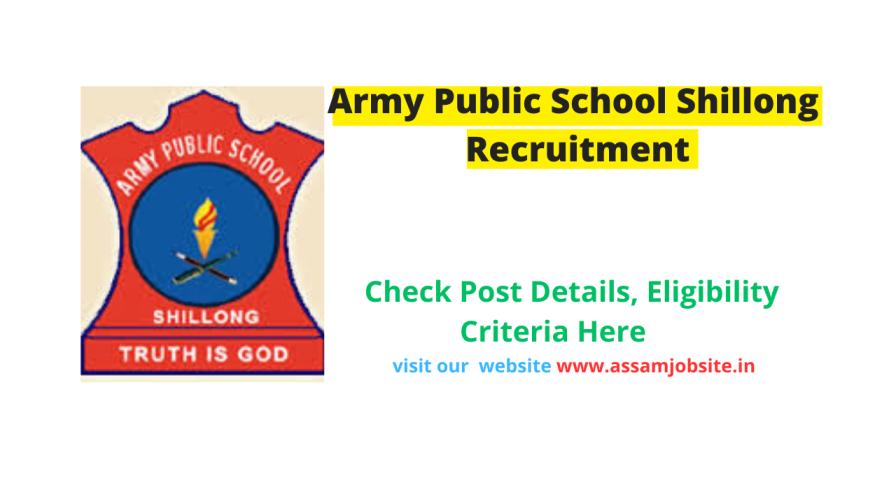 Army Public School Shillong Recruitment 2023