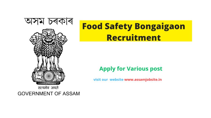Designated Officer Food Safety Bongaigaon Recruitment 2024