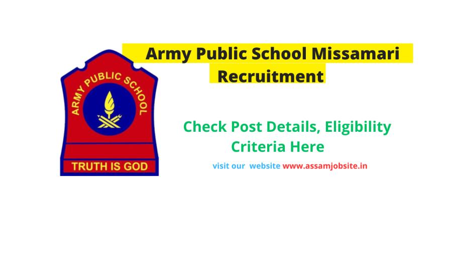 Army Public School Missamari Recruitment 2024