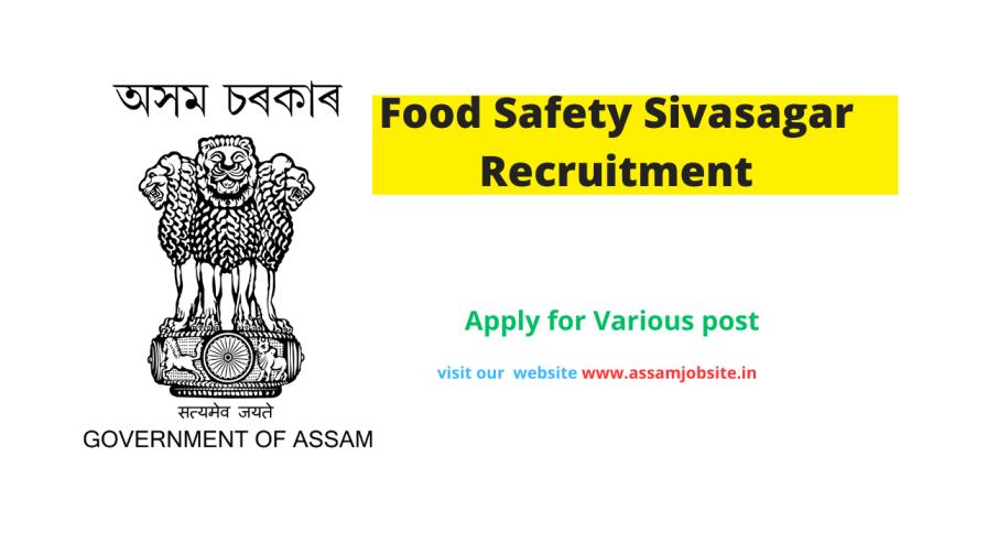 Designated Officer Food Safety Sivasagar Recruitment 2024