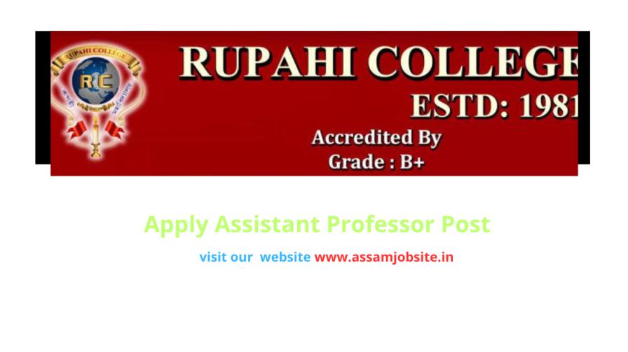 Rupahi College Recruitment 2024