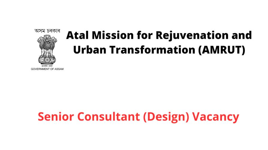 AMRUT Assam Recruitment 2024