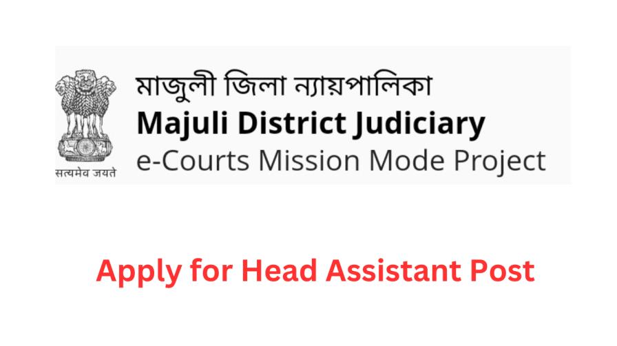 Chief Judicial Magistrate Majuli Recruitment 2024